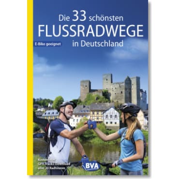 Cover: Die 33 schönsten Flussradwege in Deutschland