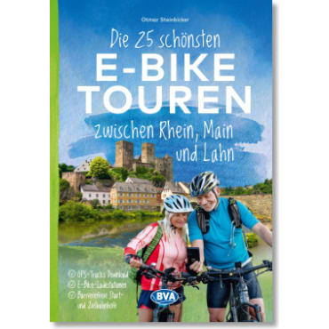 Cover: Rhein, Main u. Lahn/ Die 25 schönsten E-Bike Touren