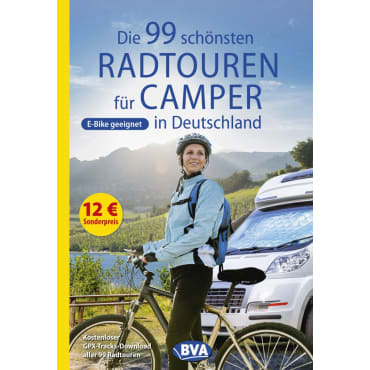 Die 99 schönsten Radtouren für Camper