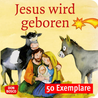 Jesus wird geboren. Die Geschichte von Weihnachten. Mini-Bilderbuch. Paket mit 50 Exemplaren zum Vorteilspreis