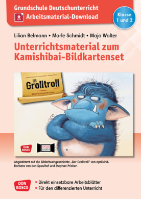 Grundschule Deutschunterricht. Arbeitsmaterial-Download. Unterrichtsmaterial zum Kamishibai-Bildkartenset: Der Grolltroll