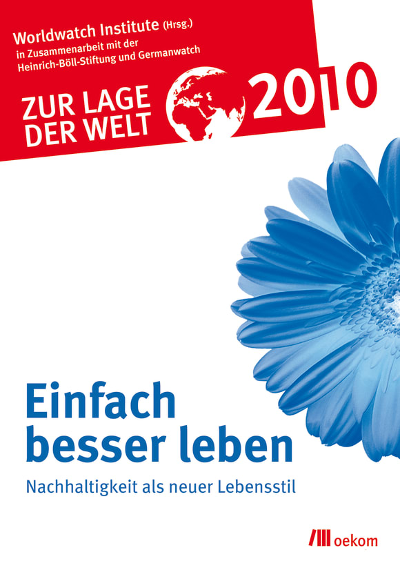 Cover: Zur Lage der Welt 2010:
Einfach besser leben
