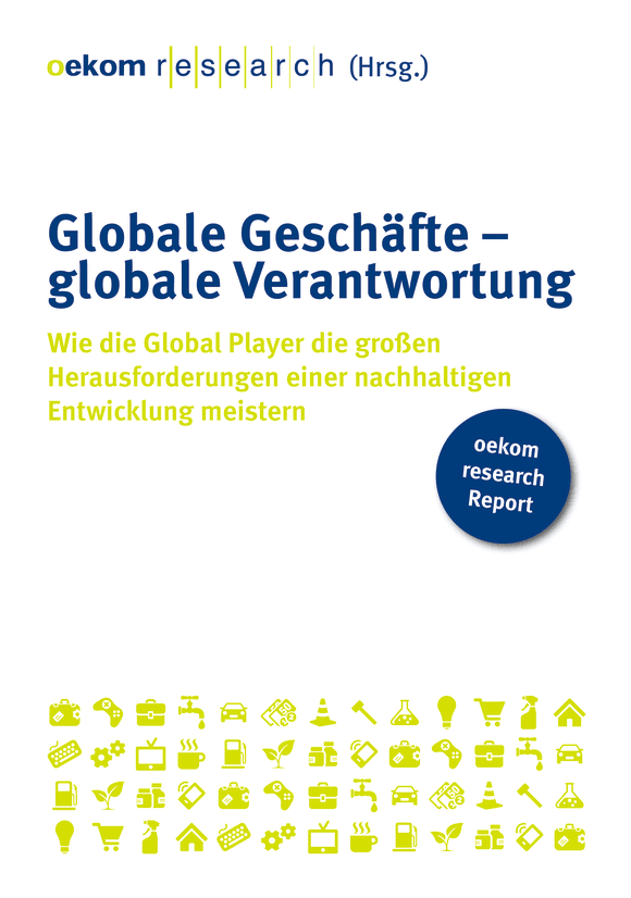 Cover: Globale Geschäfte – globale Verantwortung