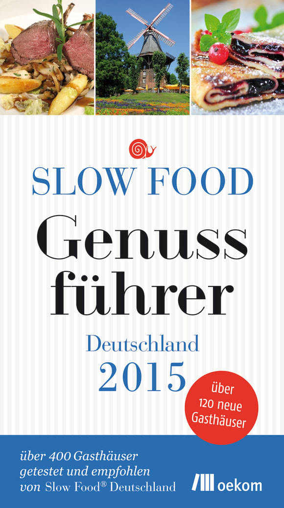 Cover: Slow Food Genussführer Deutschland 2015