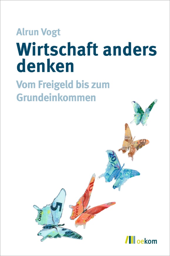 Cover: Wirtschaft anders denken