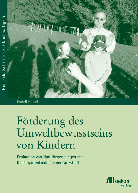 Cover: Förderung des Umweltbewusstseins von Kindern