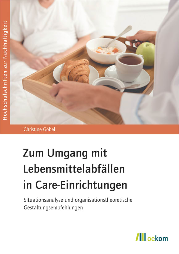 Cover: Zum Umgang mit Lebensmittelabfällen in Care-Einrichtungen