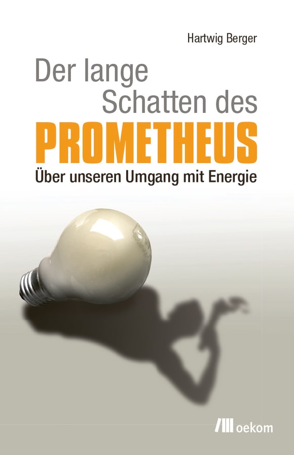 Cover: Der lange Schatten des Prometheus
