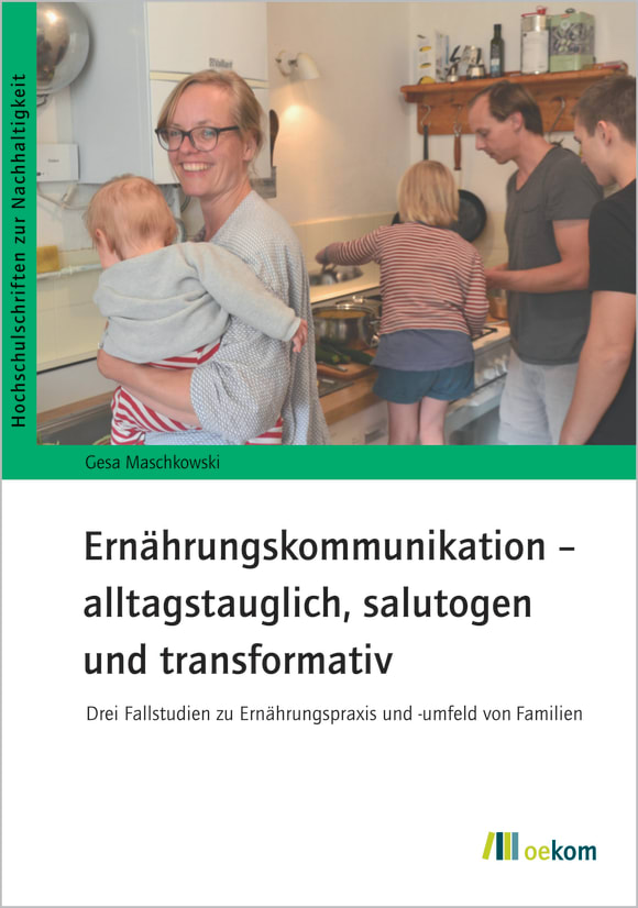 Cover: Ernährungskommunikation – alltagstauglich, salutogen und transformativ