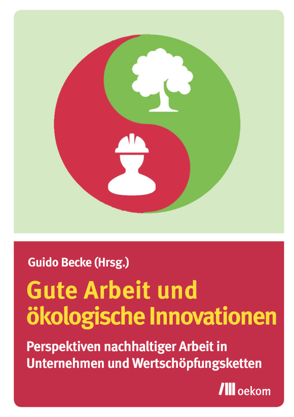 Cover: Gute Arbeit und ökologische Innovationen