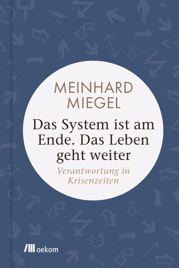 Cover: Das System ist am Ende. Das Leben geht weiter