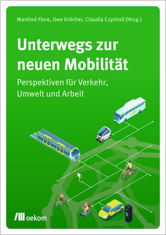 Cover: Unterwegs zur neuen Mobilität