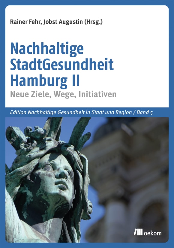 Cover: Nachhaltige StadtGesundheit Hamburg II
