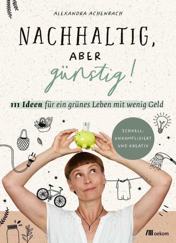Cover: Nachhaltig, aber günstig!