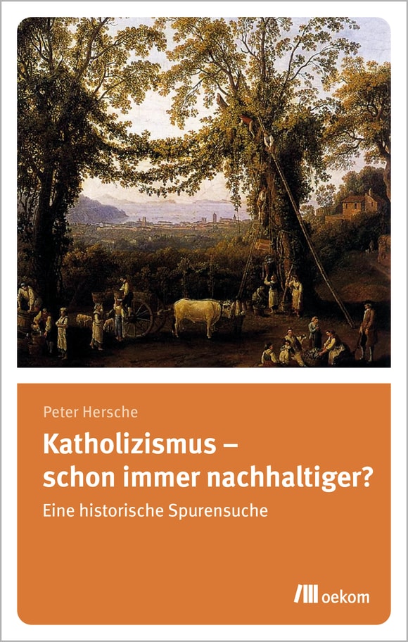 Cover: Katholizismus – schon immer nachhaltiger?