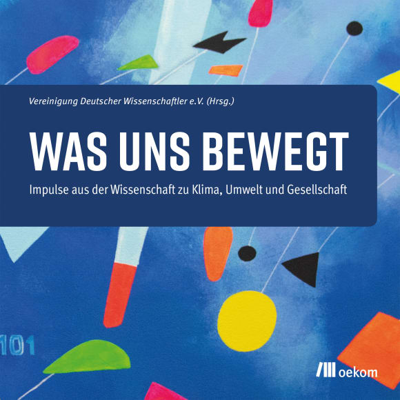 Cover: Was uns bewegt