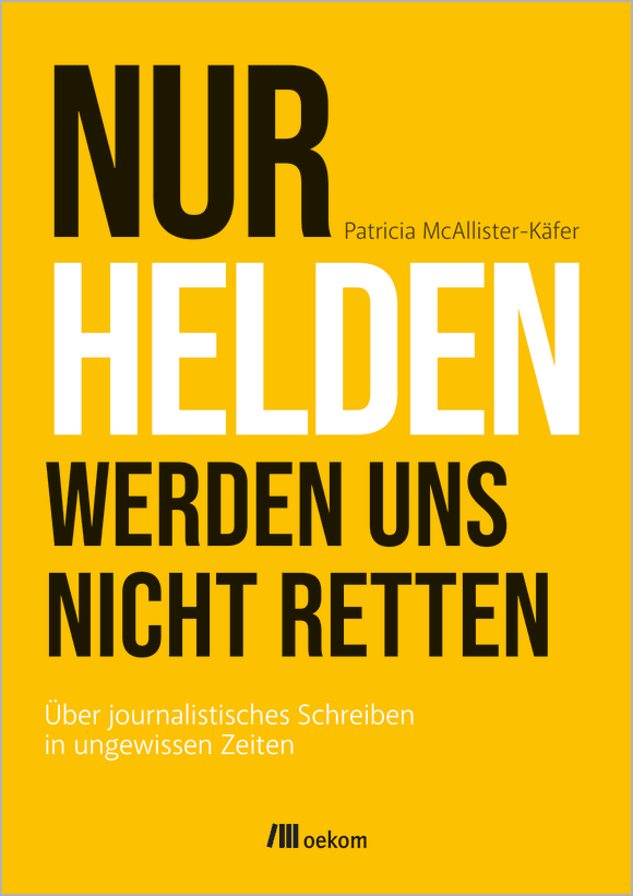 Cover: Nur Helden werden uns nicht retten