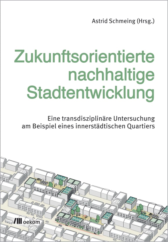 Cover: Zukunftsorientierte nachhaltige Stadtentwicklung