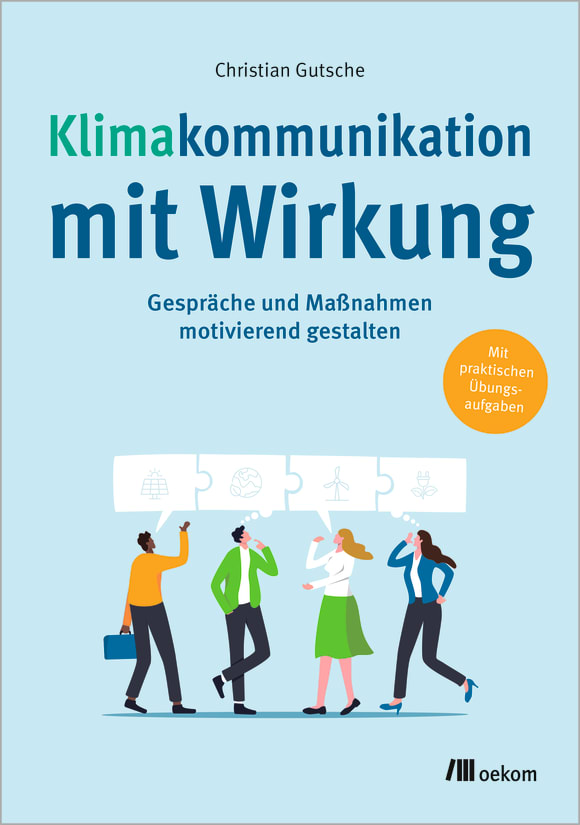 Klimakommunikation mit Wirkung | oekom verlag