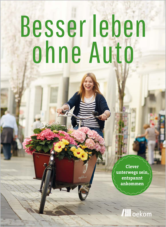 Cover: Besser leben ohne Auto