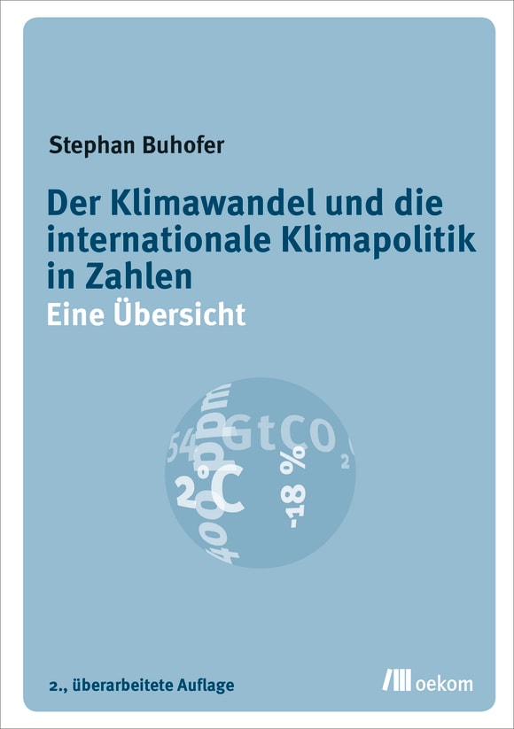 Cover: Der Klimawandel und die internationale Klimapolitik in Zahlen