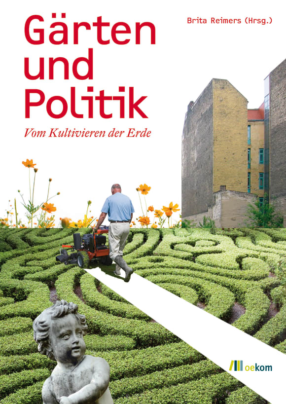 Cover: Gärten und Politik