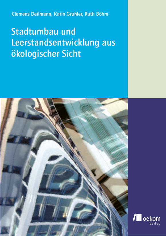 Cover: Stadtumbau und Leerstandsentwicklung aus
ökologischer Sicht