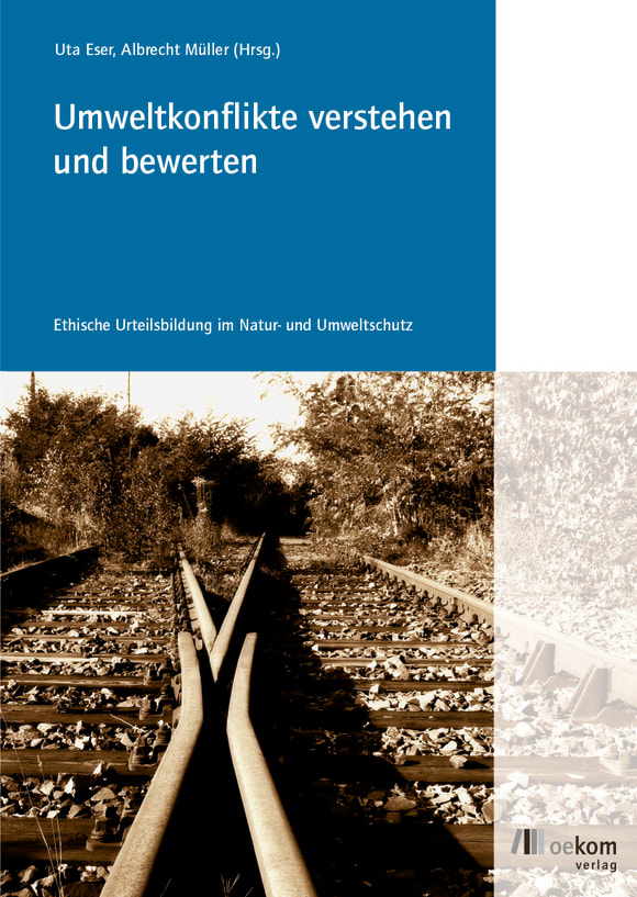 Cover: Umweltkonflikte verstehen und bewerten