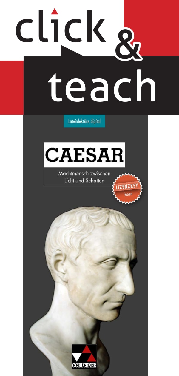 431601 Caesar – Machtmensch zwischen Licht und Schatten click & teach