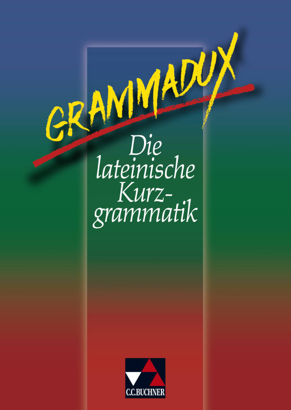 5240 Grammadux – Die lateinische Kurzgrammatik