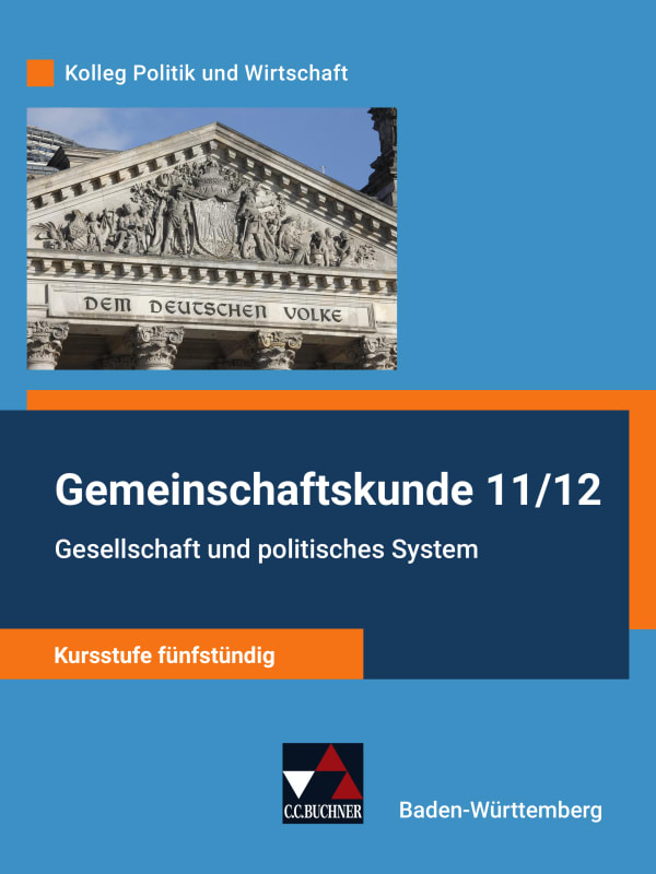 72069 Gemeinschaftskunde 11/12 – Gesellschaft und politisches System