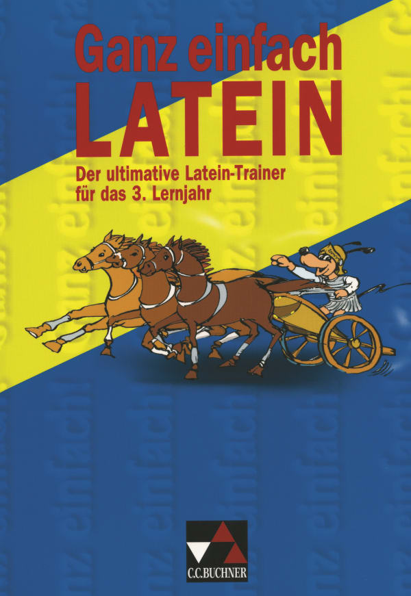 5473 Der ultimative Latein-Trainer für das 3. Lernjahr