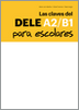 527033_Unité modèle - Las claves del DELE A2_B1 para escolares
