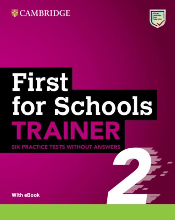 First for Schools Trainer 2: Six Practice Tests without Answers with ...