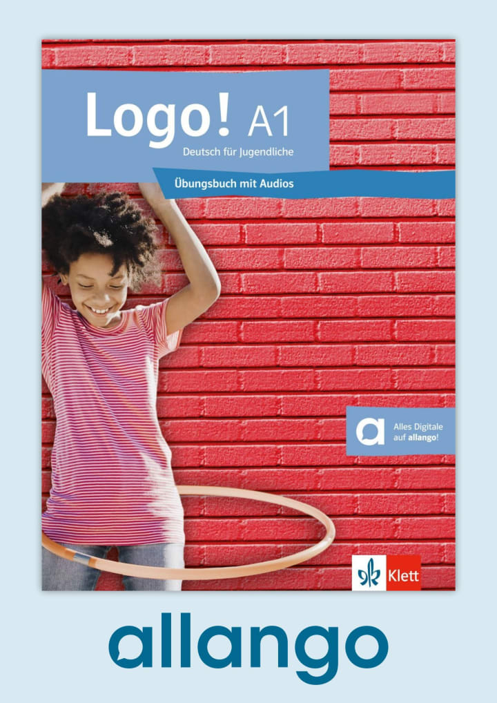Logo! A1 – Digitale Ausgabe allango: Übungsbuch mit Audios | Klett Sprachen