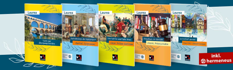 Laurea – Klassische Texte modern gelesen | © C.C.Buchner Verlag Laurea – Klassische Texte modern gelesen | © C.C.Buchner Verlag