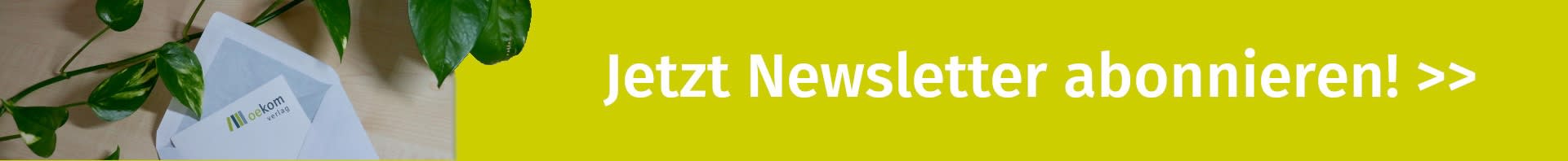 Jetzt zum oekom-Newsletter anmelden