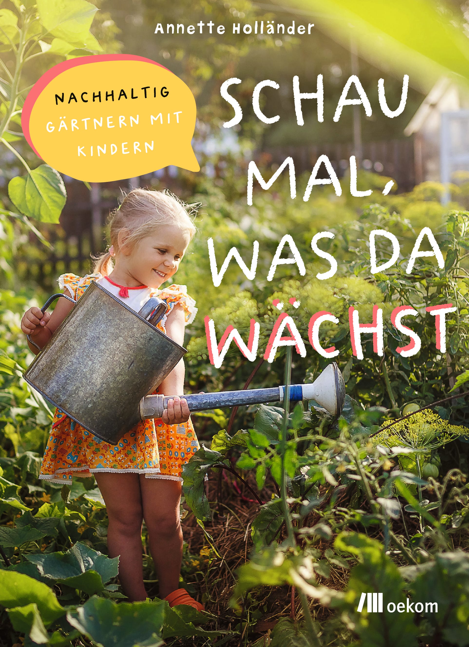 Cover des Buchs »Schau mal, was da wächst«