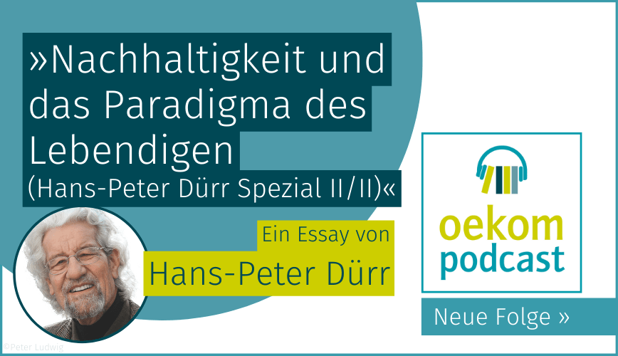 Zu den Folgen des oekom podcasts - aktuelle Folge 57: 