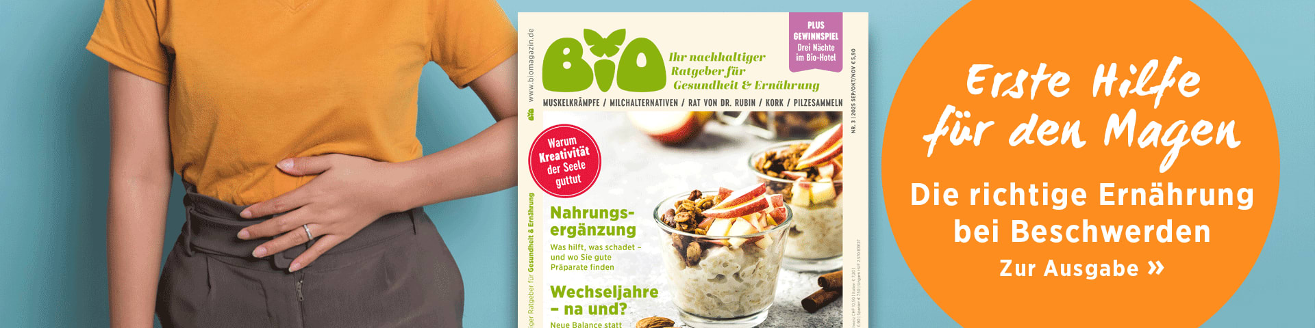 Thema in BIO 3/25: Erste Hilfe für den Magen – Die richtige Ernährung bei Beschwerden