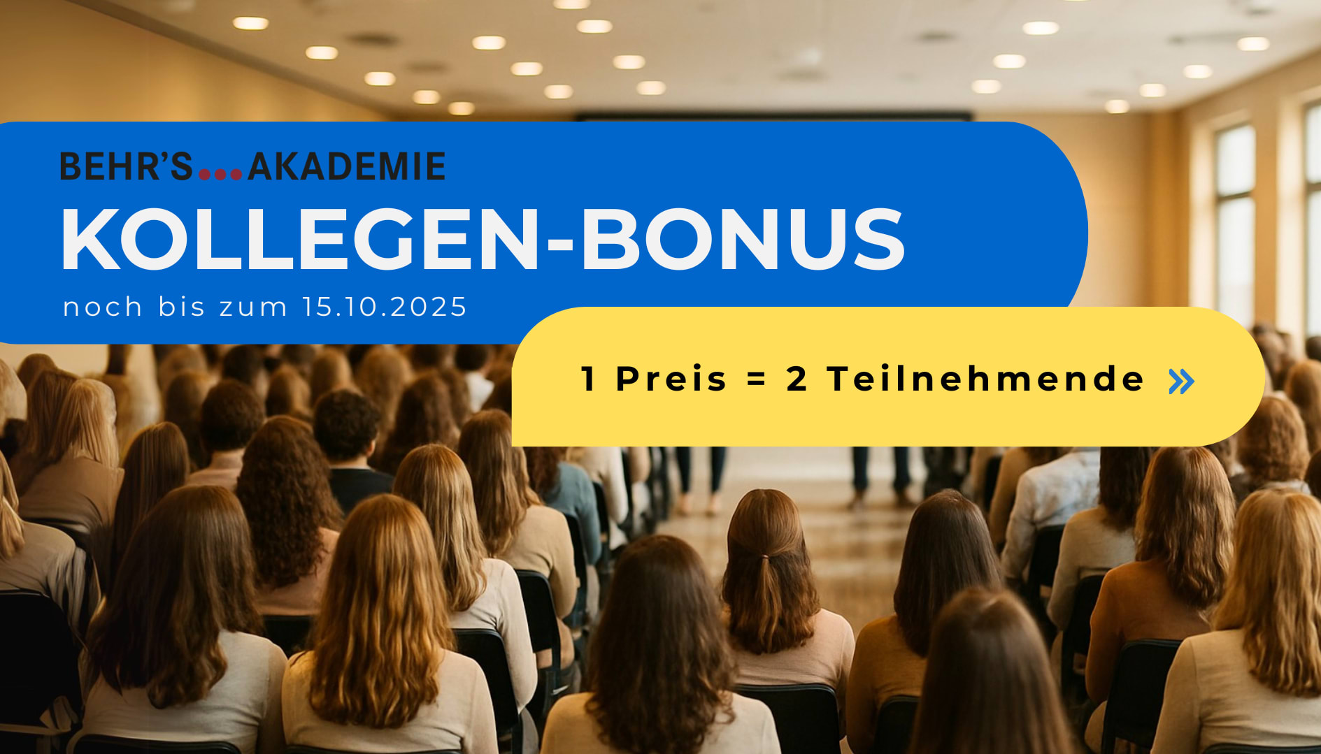 Kollegen-Bonus: 2für1 Angebot bei den Seminaren