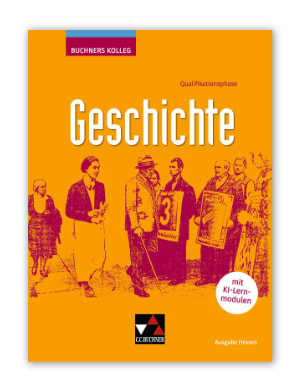 „Buchners Kolleg Geschichte – Hessen – Ausgabe ab 2026“ live: hybrides Lernen in der Q-Phase