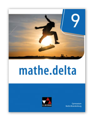 Mathematik lernen und verstehen mit „mathe.delta 9“ für Berlin/Brandenburg