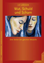 Wut, Schuld & Scham