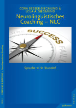 Neurolinguistisches Coaching - NLC