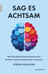 Sag es achtsam
