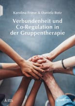 Verbundenheit und Co-Regulation in der Gruppentherapie 