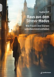 Raus aus dem Stress-Modus