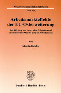 Cover Arbeitsmarkteffekte der EU-Osterweiterung