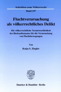 Cover Fluchtverursachung als völkerrechtliches Delikt